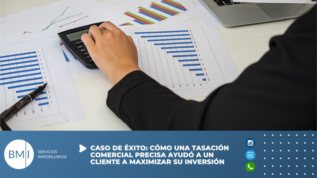 📊 Caso de éxito: Tasación comercial que maximiza inversión