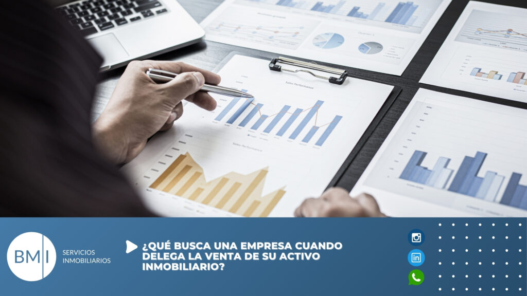 ¿Qué busca una empresa cuando delega la venta de su activo inmobiliario?