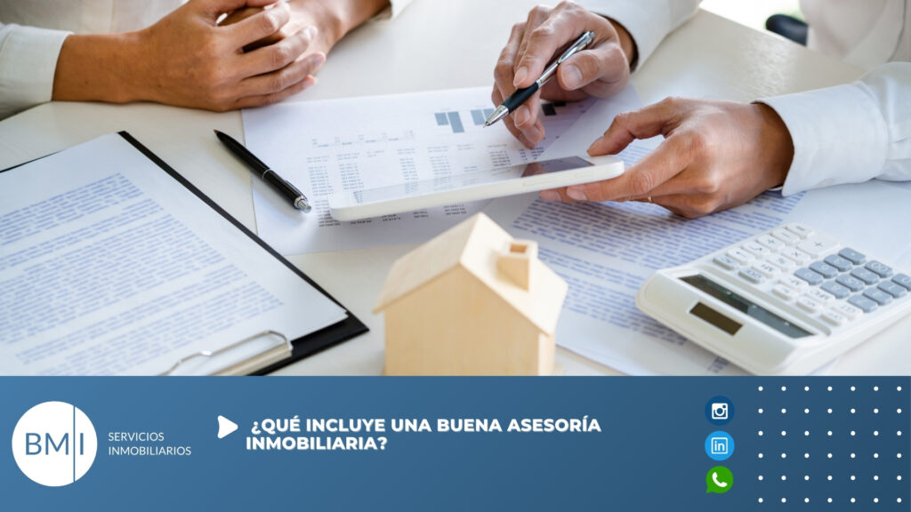 ¿Qué incluye una buena asesoría inmobiliaria?