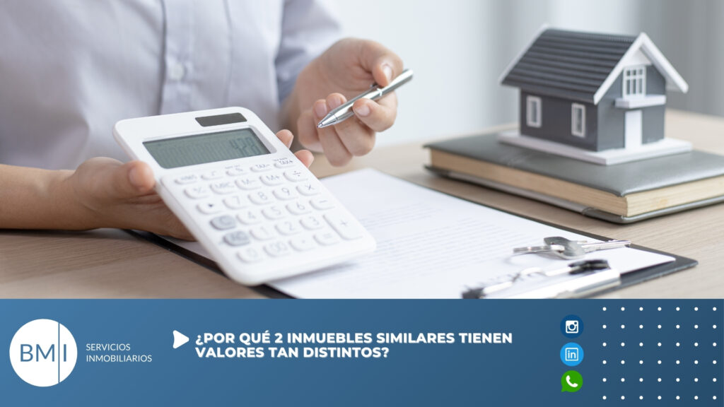 ¿Por qué 2 inmuebles similares tienen valores tan distintos?