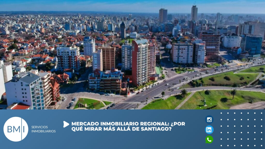 Mercado inmobiliario regional: por qué mirar más allá de Santiago