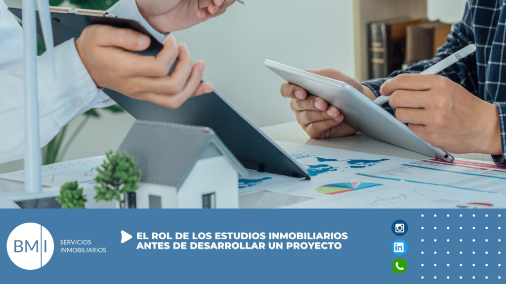 El rol de los estudios inmobiliarios antes de desarrollar un proyecto